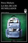 LA IRA DE LOS HUMILLADOS